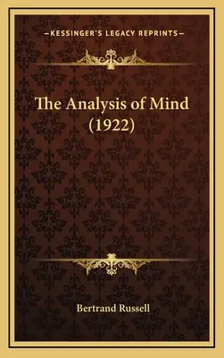 Die Analyse des Geistes (1922) - The Analysis of Mind (1922)