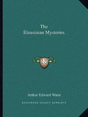 Die eleusinischen Mysterien - The Eleusinian Mysteries