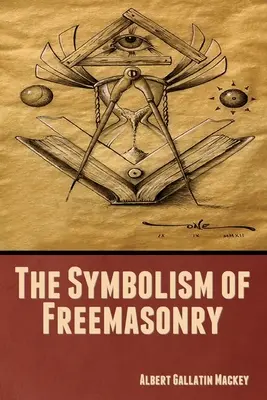 Die Symbolik der Freimaurerei - The Symbolism of Freemasonry