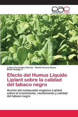 Auswirkung des flüssigen Humus auf die Qualität von Nebentabak - Efecto del Humus Lquido Liplant sobre la calidad del tabaco negro