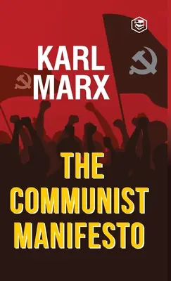 Das Kommunistische Manifest - The Communist Manifesto