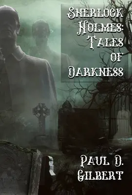 Sherlock Holmes: Die Märchen der Finsternis - Sherlock Holmes: The Tales of Darkness