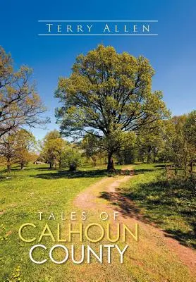 Erzählungen aus Calhoun County - Tales of Calhoun County