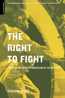 Das Recht zu Kämpfen: Eine Geschichte der Afroamerikaner im Militär - The Right to Fight: A History of African Americans in the Military