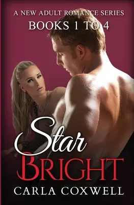 Star Bright New Adult Romance Serie - Bücher 1 bis 4 - Star Bright New Adult Romance Series - Books 1 to 4