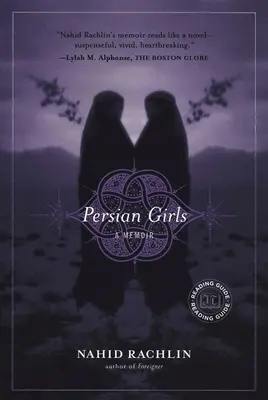 Persische Mädchen: Eine Erinnerung - Persian Girls: A Memoir