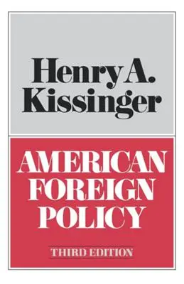 Amerikanische Außenpolitik - Dritte Auflage - American Foreign Policy Third Edition