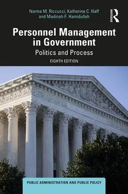 Personalmanagement in der Verwaltung: Politik und Prozess - Personnel Management in Government: Politics and Process