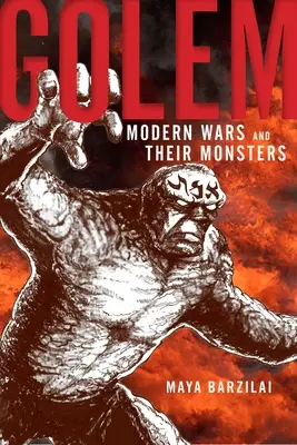 Golem: Moderne Kriege und ihre Ungeheuer - Golem: Modern Wars and Their Monsters