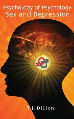 Psychologie der Psychologie: Sex und Depression - Psychology of Psychology: Sex and Depression