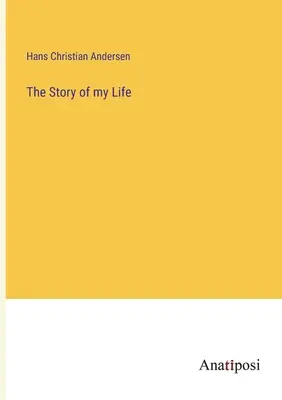 Die Geschichte meines Lebens - The Story of my Life