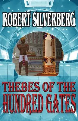 Theben der hundert Pforten - Thebes of the Hundred Gates