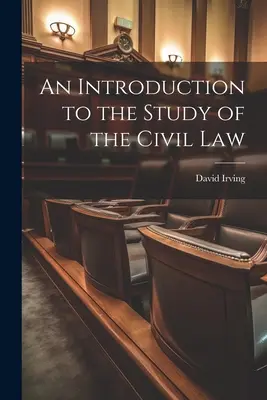 Eine Einführung in das Studium des Zivilrechts - An Introduction to the Study of the Civil Law