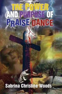 Die Kraft und der Zweck des Lobtanzes - The Power and Purpose of Praise Dance