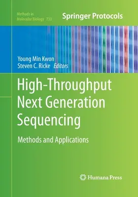 Next Generation Sequencing mit hohem Durchsatz: Methoden und Anwendungen - High-Throughput Next Generation Sequencing: Methods and Applications