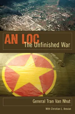 An Loc: Der unvollendete Krieg - An Loc: The Unfinished War