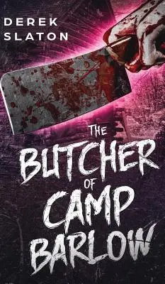 Der Schlächter von Camp Barlow - The Butcher of Camp Barlow