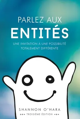 Parlez aux Entits - Sprich mit den Entitäten Französisch - Parlez aux Entits - Talk to the Entities French