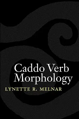 Morphologie der Caddo-Verben - Caddo Verb Morphology