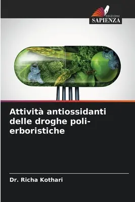 Attivit antiossidanti delle droghe poli-erboristiche