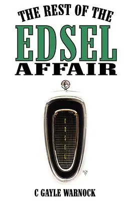 Der Rest der Edsel-Affäre - The Rest of the Edsel Affair