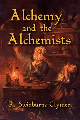 Alchemie und die Alchemisten - Alchemy and the Alchemists