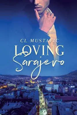 Sarajevo lieben - Loving Sarajevo