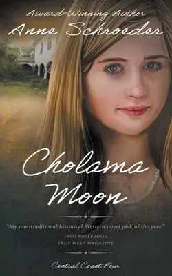 Cholama Mond: Ein historischer Roman der amerikanischen Ureinwohner - Cholama Moon: A Native American Historical Romance