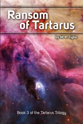Ransom of Tartarus: Buch 3 der Tartarus-Trilogie - Ransom of Tartarus: Book 3 of the Tartarus Trilogy
