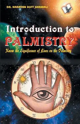 Einführung in die Handlesekunst - Introduction to Palmistry