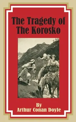 Die Tragödie des Korosko - The Tragedy of the Korosko