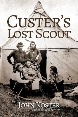 Custers verlorener Späher - Custer's Lost Scout