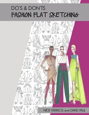 Do's & Don'ts des flachen Skizzierens von Mode - Do's & Don'ts of Fashion Flat Sketching