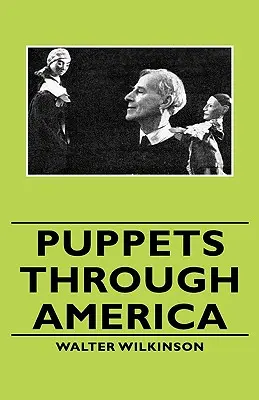 Marionetten durch Amerika - Puppets Through America