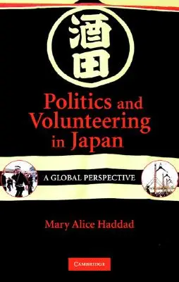 Politik und Freiwilligenarbeit in Japan - Politics and Volunteering in Japan