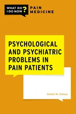 Psychologische und psychiatrische Fragen bei Patienten mit chronischen Schmerzen - Psychological and Psychiatric Issues in Patients with Chronic Pain