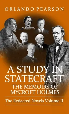 Eine Studie über Staatskunst: Die Memoiren von Mycroft Holmes - A Study In Statecraft: The Memoirs of Mycroft Holmes