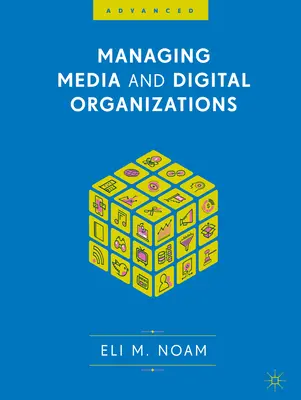 Management von Medien und digitalen Organisationen - Managing Media and Digital Organizations