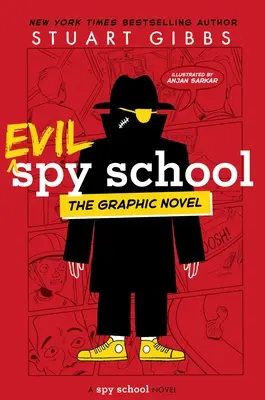 Die böse Spionageschule - der grafische Roman - Evil Spy School the Graphic Novel