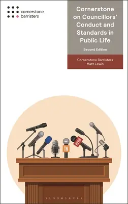 Eckpunkte für das Verhalten von Ratsmitgliedern und Standards im öffentlichen Leben - Cornerstone on Councillors' Conduct and Standards in Public Life