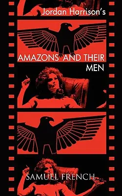 Amazonen und ihre Männer - Amazons and Their Men