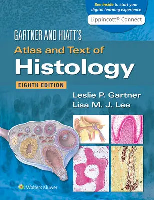 Gartner & Hiatt's Atlas und Text der Histologie - Gartner & Hiatt's Atlas and Text of Histology