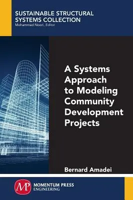 Ein systemischer Ansatz zur Modellierung von Projekten der Gemeindeentwicklung - A Systems Approach to Modeling Community Development Projects