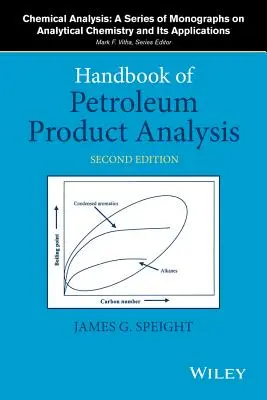 Handbuch der Erdölproduktanalyse - Handbook of Petroleum Product Analysis