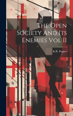 Die Offene Gesellschaft und ihre Feinde Band II - The Open Society And Its Enemies Vol II