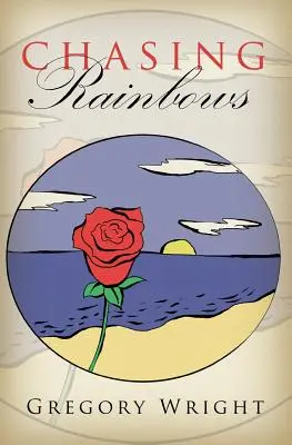 Die Jagd nach Regenbögen - Chasing Rainbows