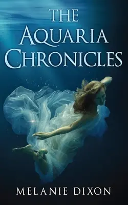 Die Aquaria-Chroniken: Komplette Buchreihe YA Pre-Apocalyptic Light Zombie Adventure Novel für Jugendliche und Erwachsene: Enthält Aqua Marine; Aqua Ma - The Aquaria Chronicles: Complete Book Series YA Pre-Apocalyptic Light Zombie Adventure Novel for Teens & Adults: Includes Aqua Marine; Aqua Ma