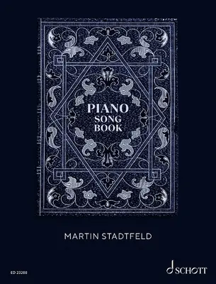 Martin Stadtfeld: Klavierliederbuch - Martin Stadtfeld: Piano Songbook