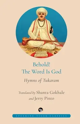 Seht, das Wort ist Gott Hymnen von Tukaram - Behold! the Word Is God Hymns of Tukaram