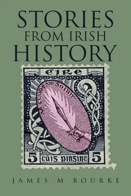 Geschichten aus der irischen Geschichte - Stories from Irish History